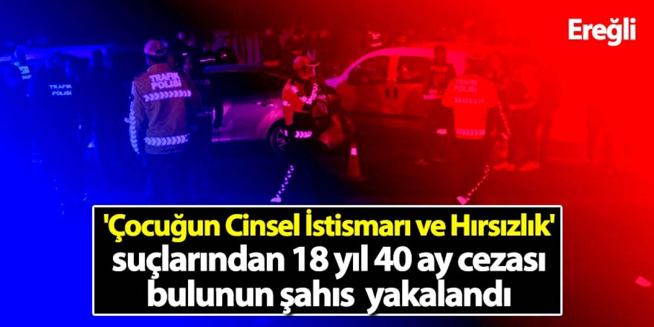 Çocuğa Cinsel İstismar Suçundan Aranan Şahıs Yakalandı