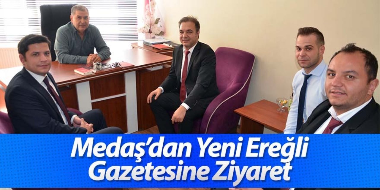 MEDAŞ'tan Yeni Ereğli Gazetesi’ne ziyaret
