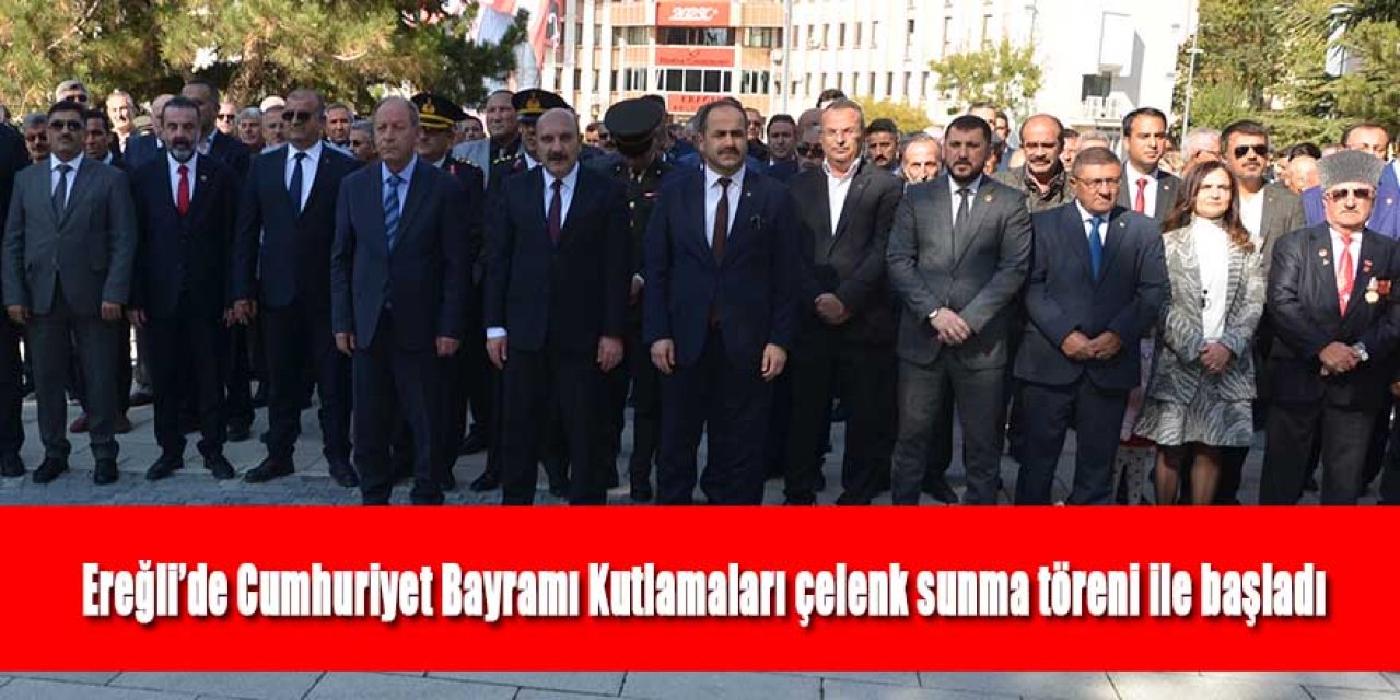 Ereğli’de Cumhuriyet Bayramı Kutlamaları Çelenk sunma töreni ile başladı