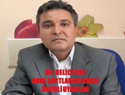 Hava şartlarına karşı önemli uyarılar
