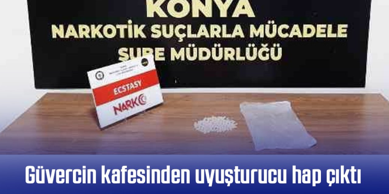 Güvercin kafesinden uyuşturucu hap çıktı