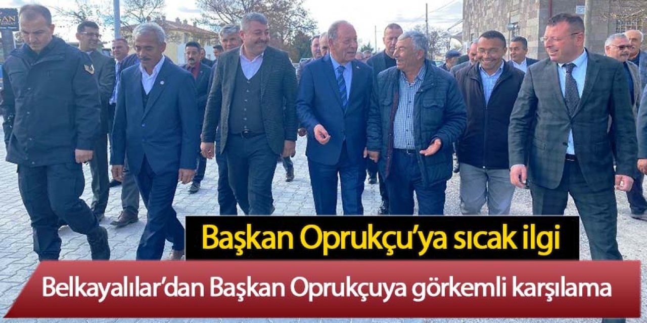 Başkan Oprukçu Belkayalılarla buluştu