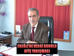 Ereğli’de “Vergi” konulu sloganlı afiş yarışması