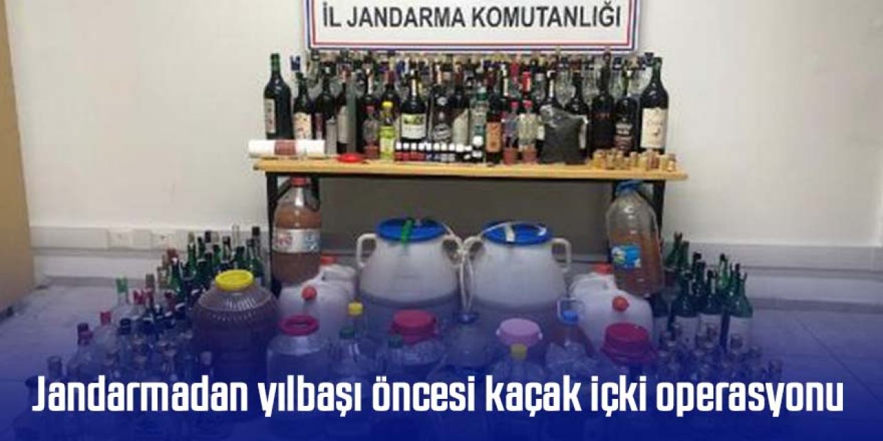 Jandarmadan yılbaşı öncesi kaçak içki operasyonu