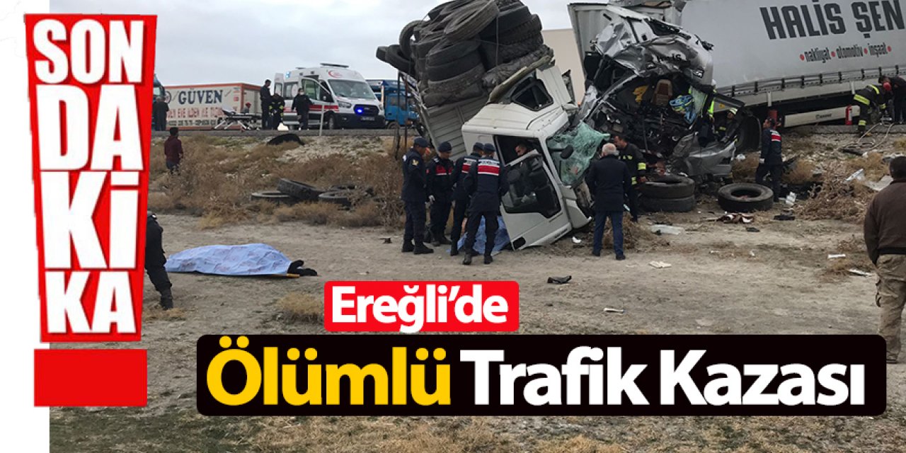 Ereğli’de Ölümlü Trafik Kazası; 2 ölü 1 yaralı