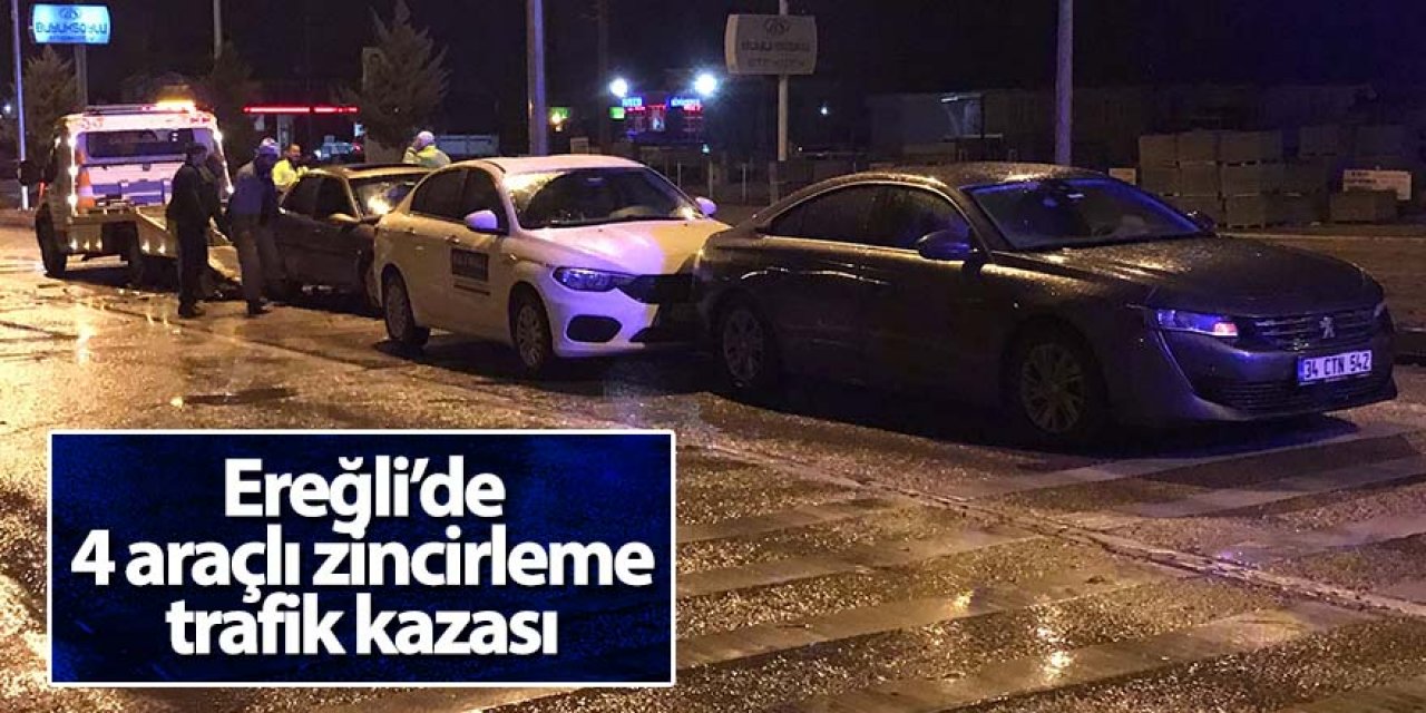 Ereğli’de 4 araçlı zincirleme trafik kazası