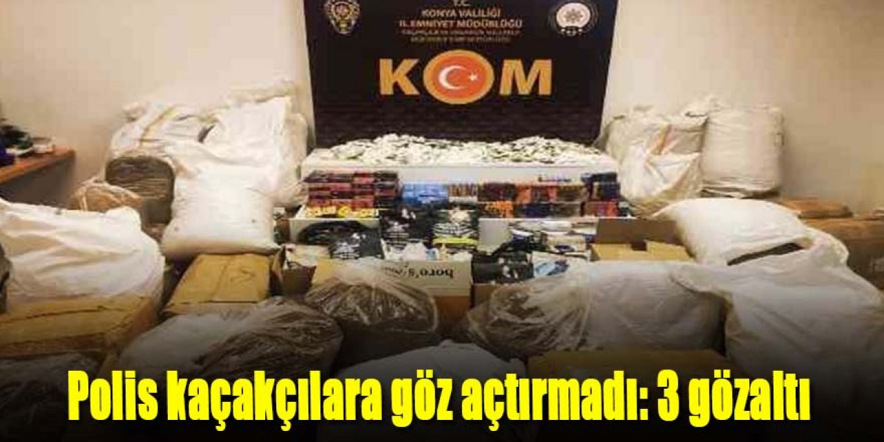Polis kaçakçılara göz açtırmadı: 3 gözaltı