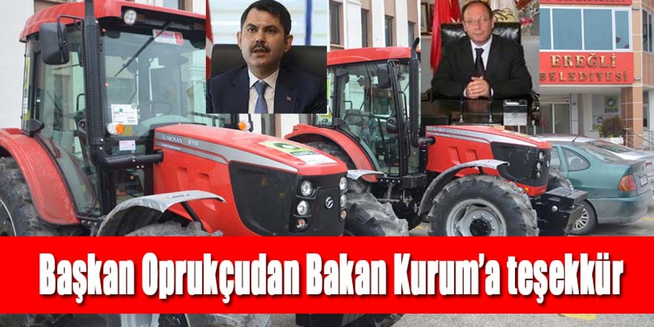 Başkan Oprukçudan Bakan Kurum’a teşekkür