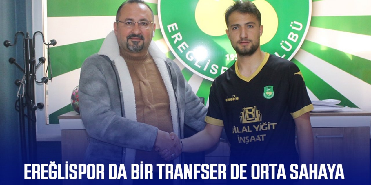 EREĞLİSPOR DA BİR TRANFSER DE ORTA SAHAYA