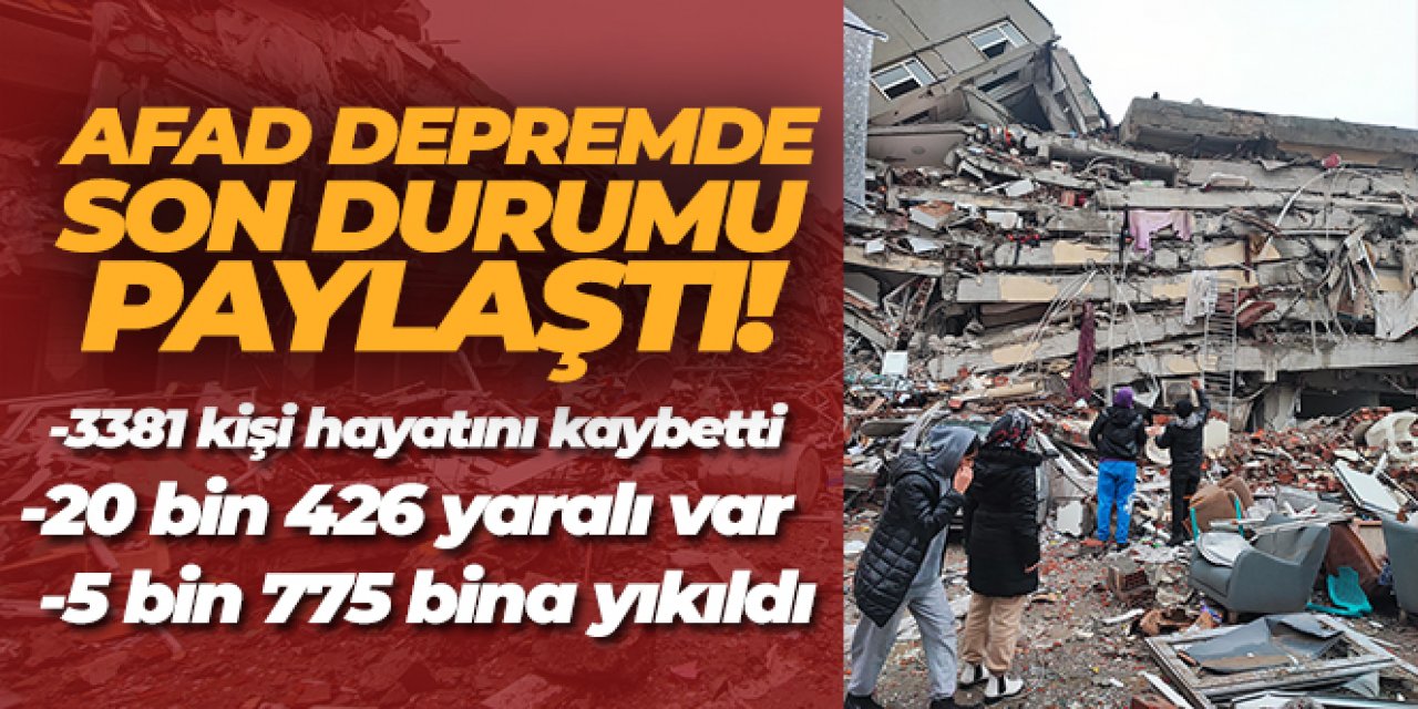 AFAD: Can kaybı sayısı 3381'e yükseldi