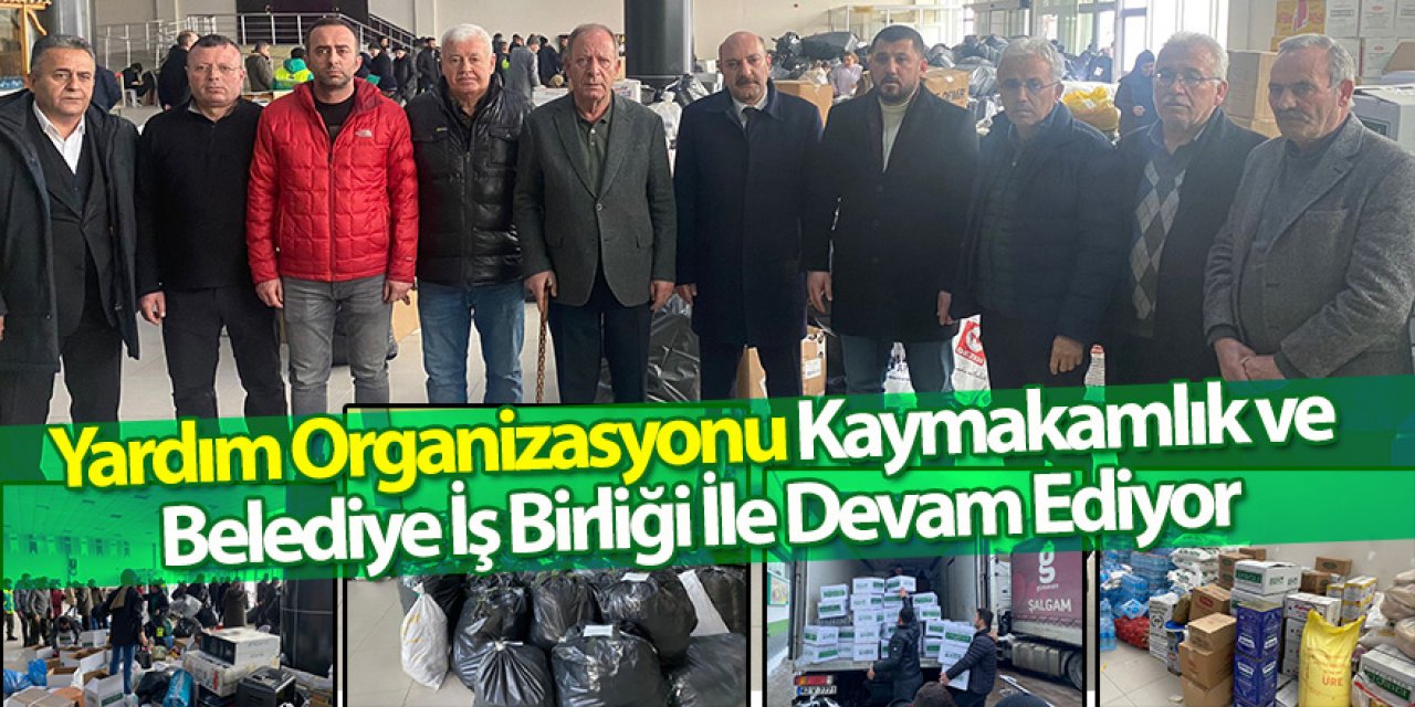 Deprem Bölgesi İçin Yardım Organizasyonu Kaymakamlık ve Belediye İş Birliği İle Devam Ediyor