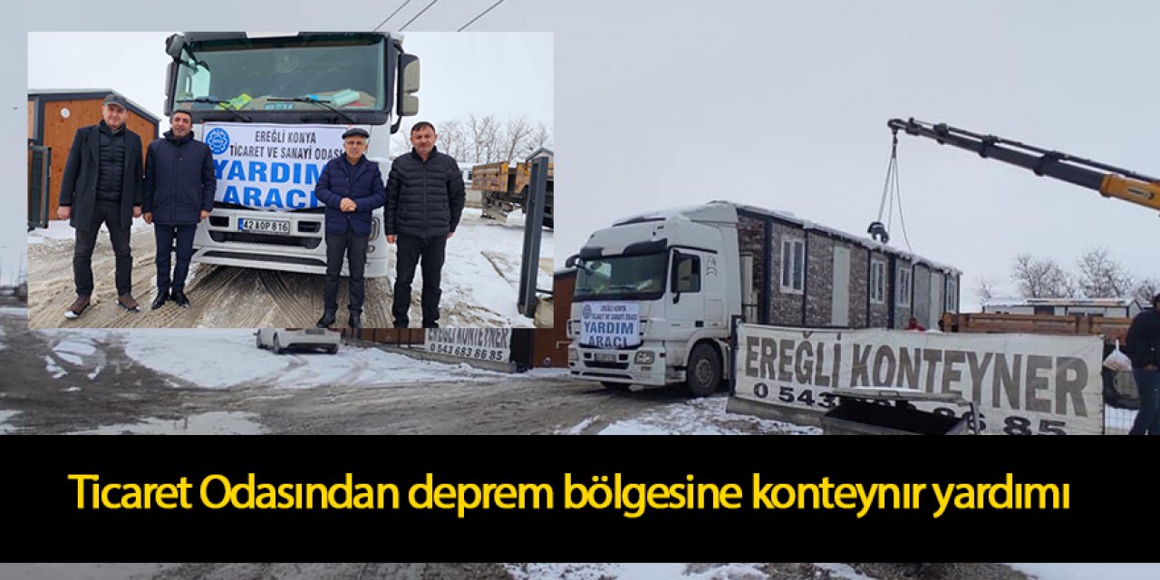 Ereğli Ticaret Odası’dan deprem bölgesine yardım