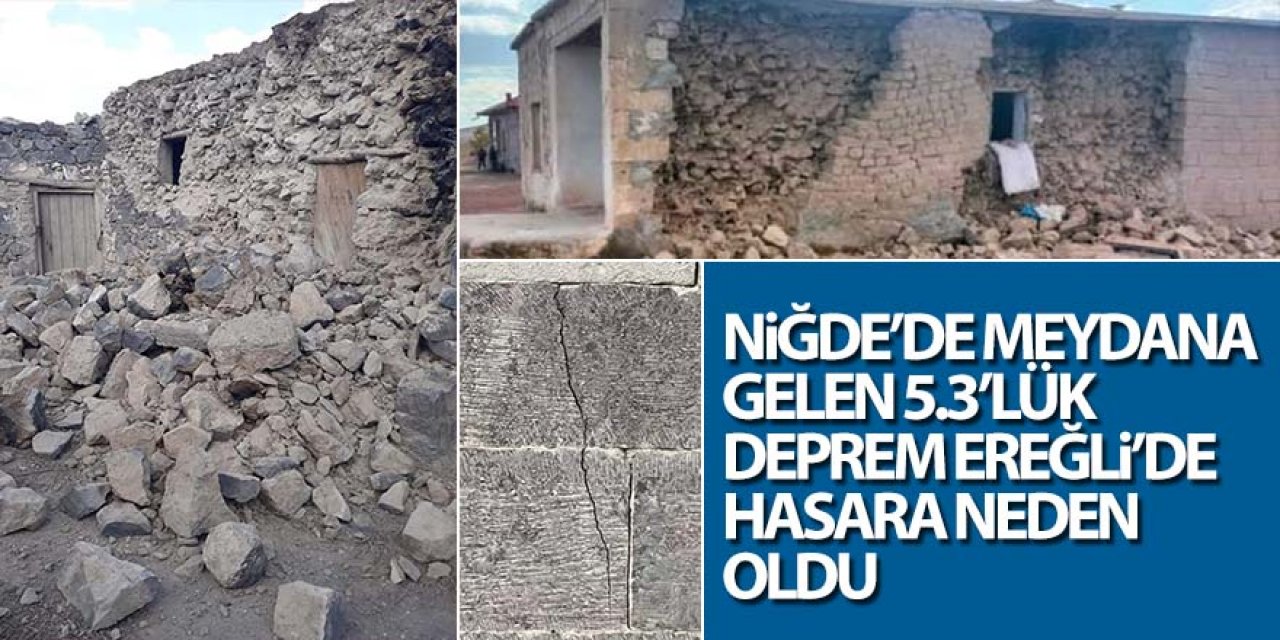 EREĞLİ’DE Kİ SARSINTI HASARA NEDEN OLDU