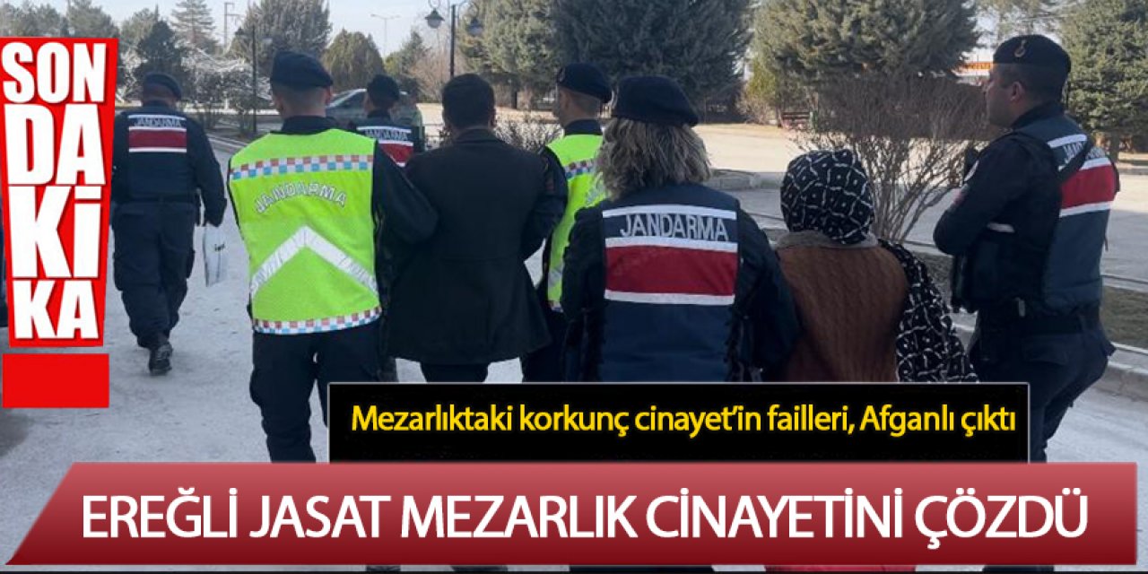 EREĞLİ JASAT MEZARLIK CİNAYETİNİ ÇÖZDÜ