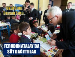 Ferudun Atalay’da süt dağıttılar