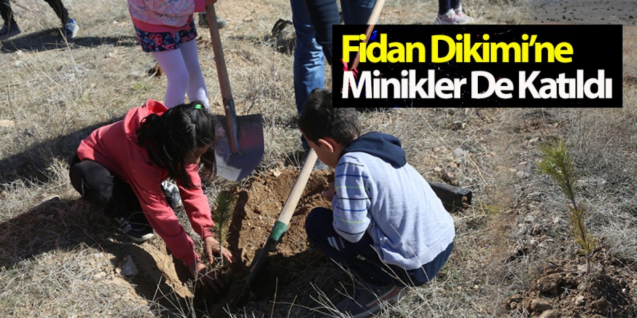 Fidan Dikimi’ne Minikler De Katıldı