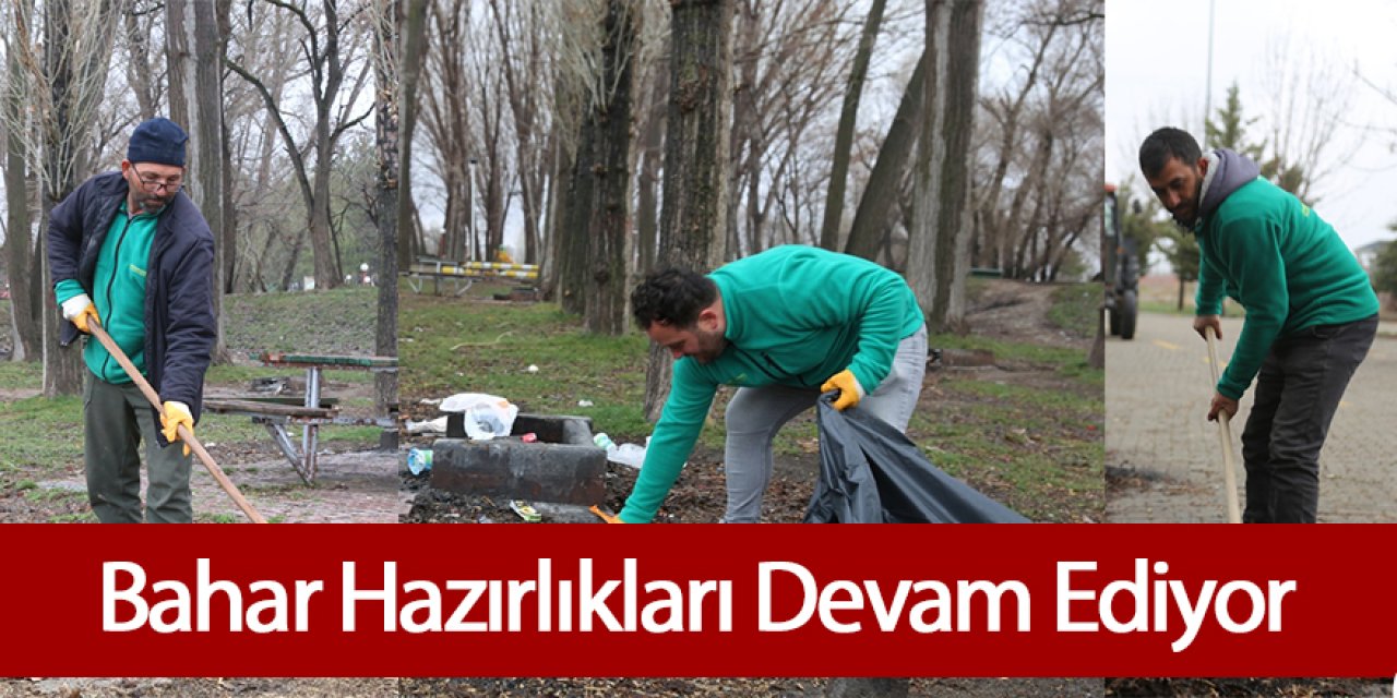 Bahar Hazırlıkları Devam Ediyor