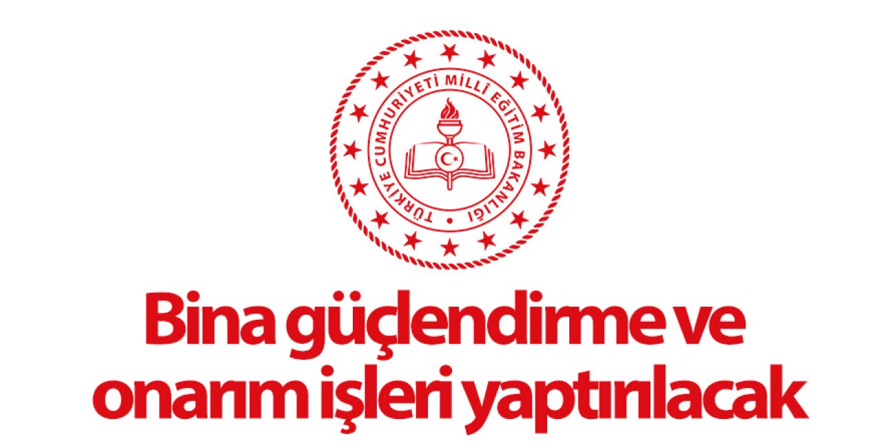 Bina güçlendirme ve onarım işleri yaptırılacak