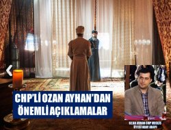 Ozan Ayhan’dan Önemli Açıklamalar