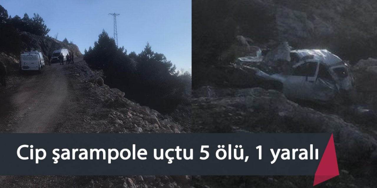 Cip şarampole uçtu 5 ölü, 1 yaralı