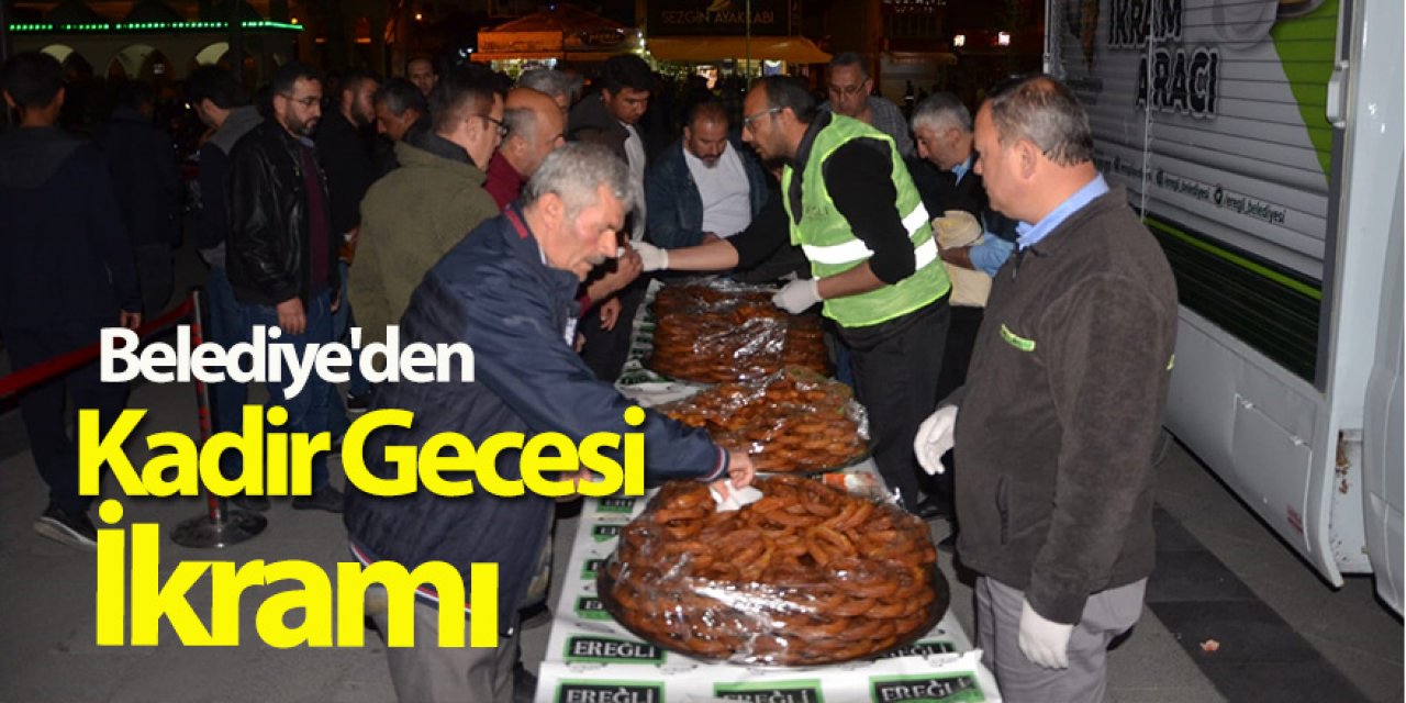 Belediye'den Kadir Gecesi İkramı