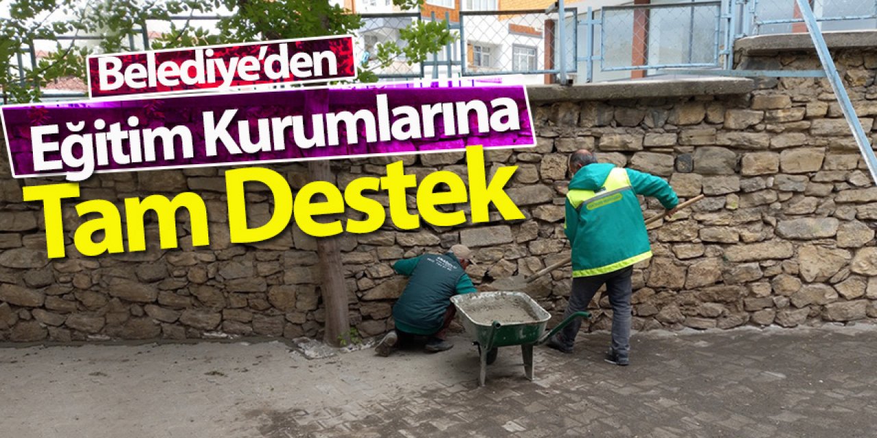 Belediye’den Eğitim Kurumlarına Tam Destek