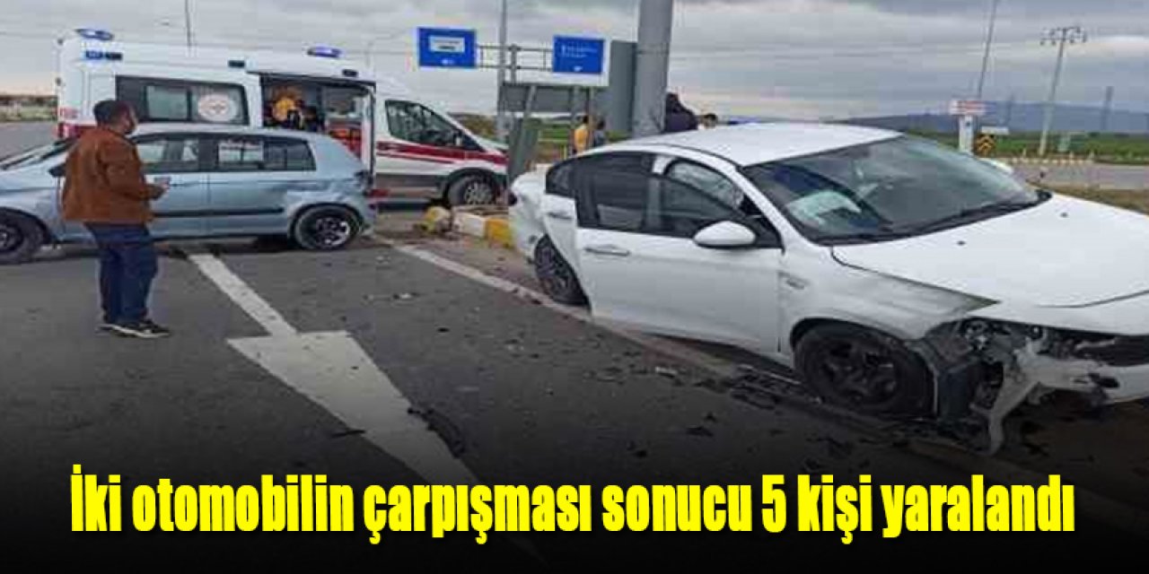 Otomobiller çarpıştı: 5 yaralı
