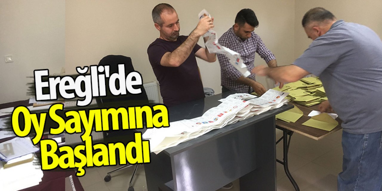 Ereğli'de Oy Sayımına Başlandı