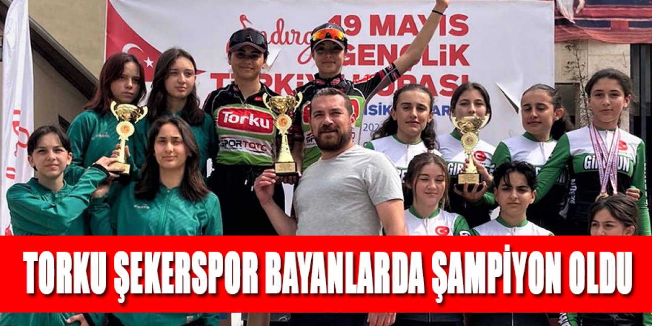 TORKU ŞEKERSPOR BAYANLARDA ŞAMPİYON OLDU