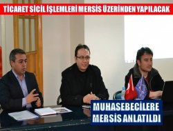 Muhasebecilere MERSİS Anlatıldı