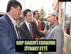 CHP’liler Sanayi Esnafını Ziyaret Etti