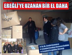 Ereğli’ye Bir El Daha Uzandı