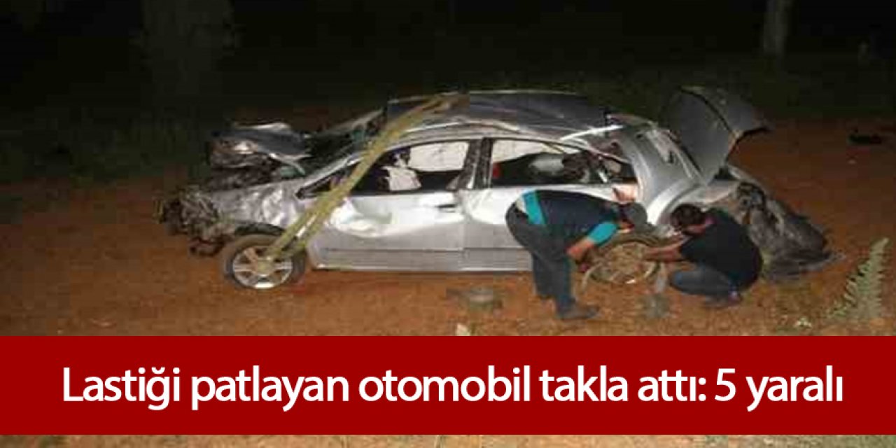 Lastiği patlayan otomobil takla attı: 5 yaralı