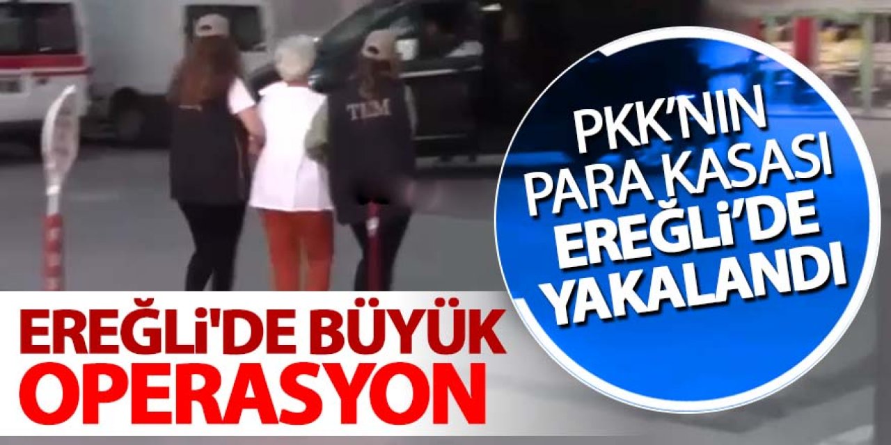 Ereğli'de Büyük Operasyon