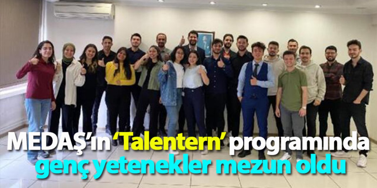 MEDAŞ’ın ‘Talentern’ programında genç yetenekler mezun oldu