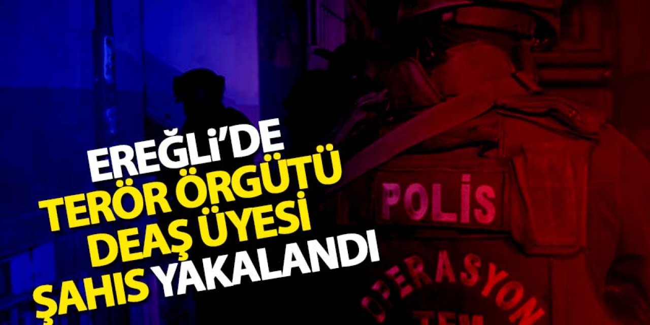 Ereğli’de 39 Şahıs Yakalanarak Cezaevine Gönderildi