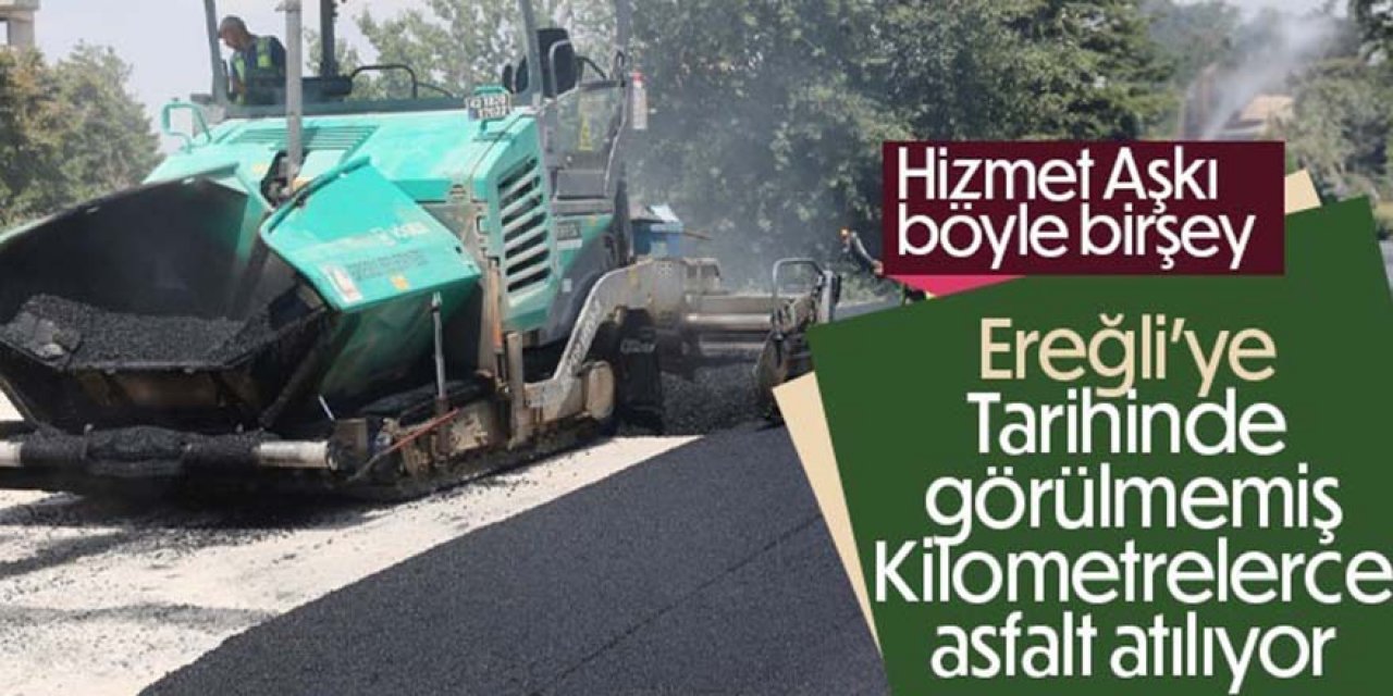 Ereğli, Sıcak Asfaltla Donatılıyor