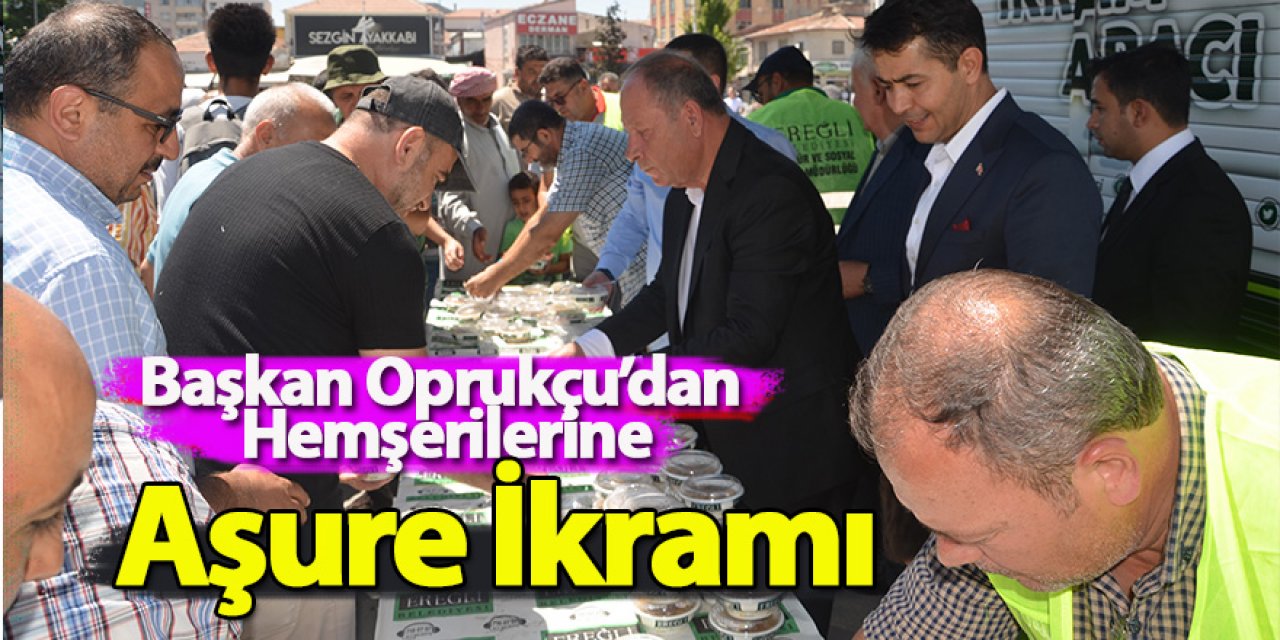 Başkan Oprukçu’dan Hemşerilerine Aşure İkramı