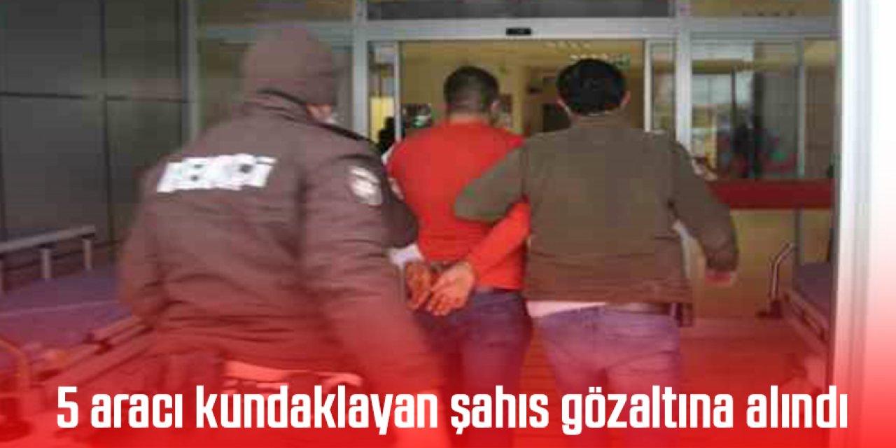 5 aracı kundaklayan şahıs gözaltına alındı