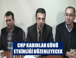 CHP Kadınlar Günü Etkinliği Düzenleyecek