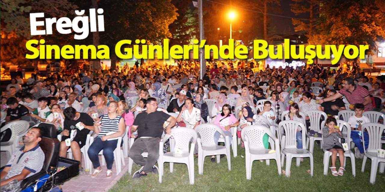 Ereğli Sinema Günleri’nde Buluşuyor