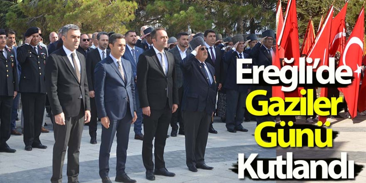 Ereğli’de Gaziler Günü Kutlandı