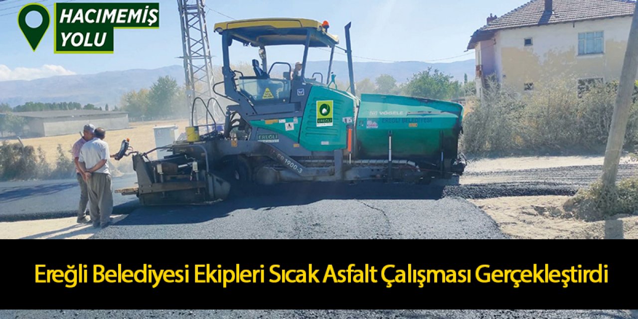 Ereğli Belediyesi Ekipleri Sıcak Asfalt Çalışması Gerçekleştirdi