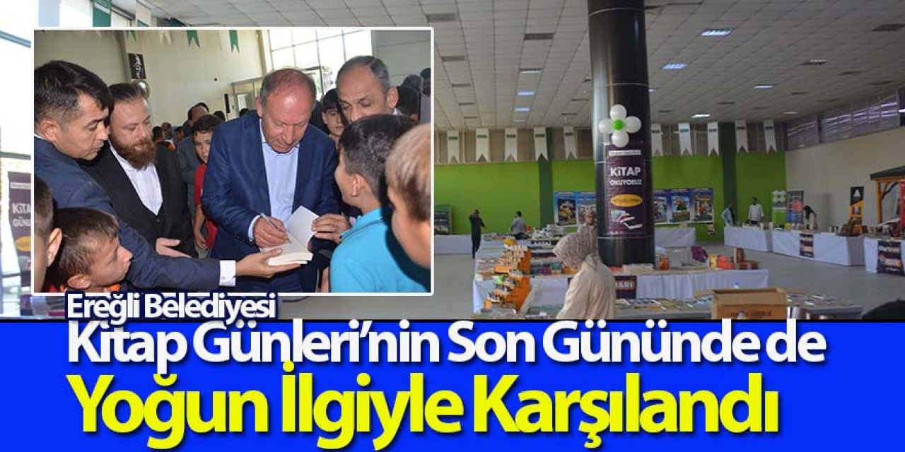 Ereğli Belediyesi Kitap Günleri’nin Son Gününde de Yoğun İlgiyle Karşılandı