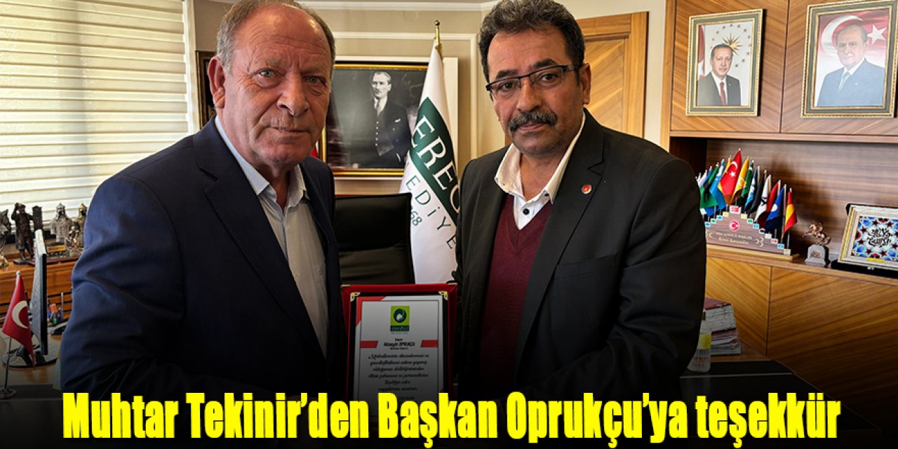 Türbe Mahalle Muhtarı Mahallelerine Yapılan Hizmetler İçin Başkan Oprukçu’ya Teşekkür Etti