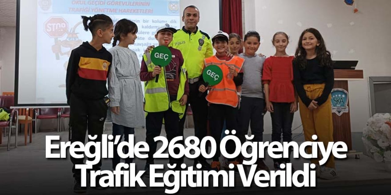 Ereğli’de 2680 Öğrenciye Trafik Eğitimi Verildi