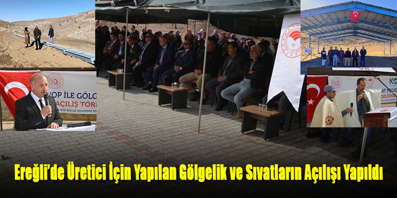 Ereğli’de Üretici İçin Yapılan Gölgelik ve Sıvatların Açılışı Yapıldı