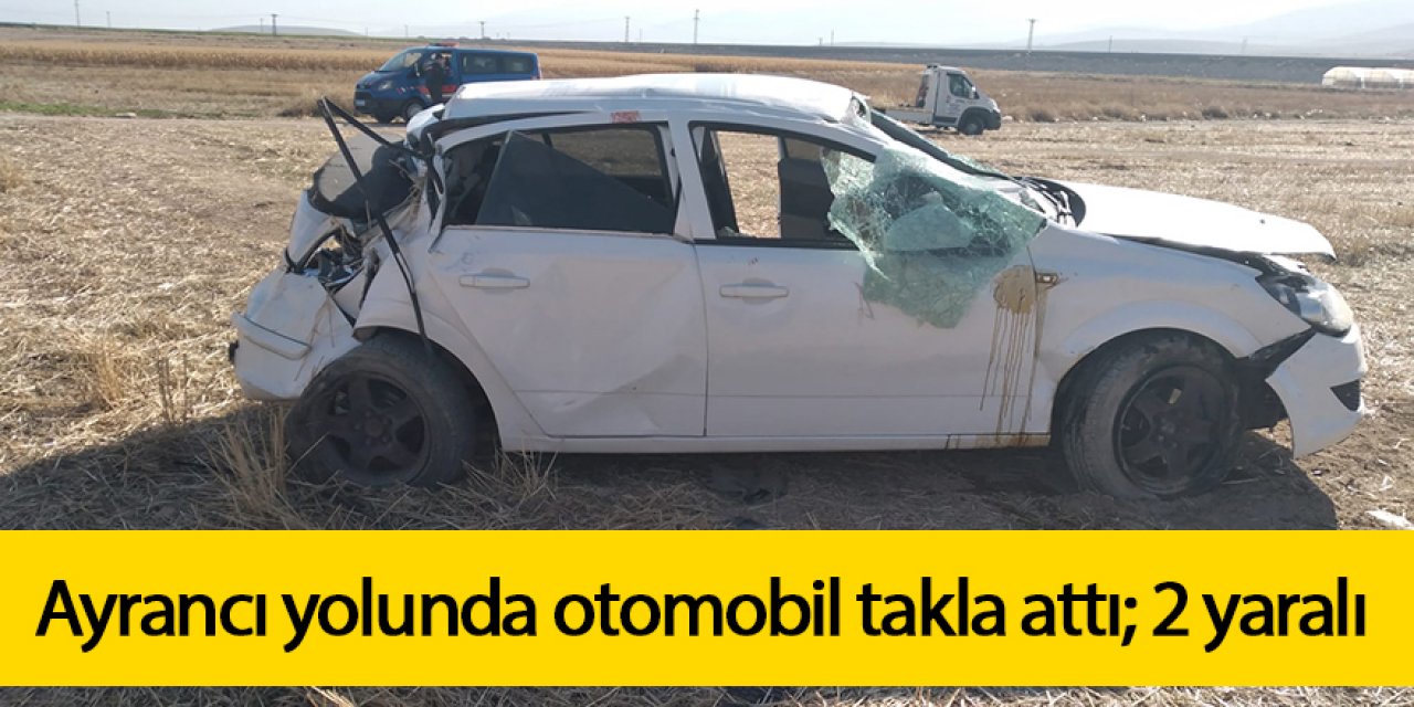 Ayrancı yolunda, Kontrolden çıkan otomobil takla attı: 2 yaralı