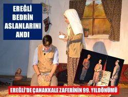 EREĞLİ’DE BEDRİN ASLANLARI ANILDI