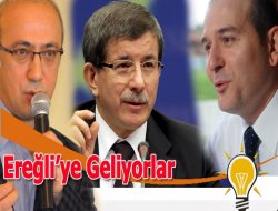 Davutoğlu, Elvan ve Soylu Ereğli’ye geliyor